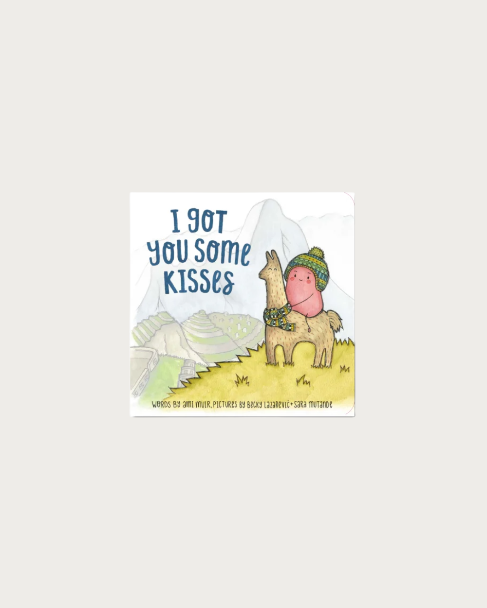 I Got You Some Kisses - Board Book